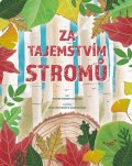 Novellino Massimo Domenico: Za tajemstvím stromů
