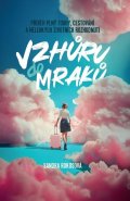 Rokosová Sandra: Vzhůru do mraků - Příběh plný touhy, cestování a nelehkých životních rozhod