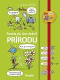 de Mullenheimová Sophie: Larousse: Povedz mi, ako chrániť prírodu (slovensky)