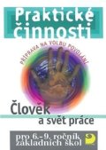 Strádal Jiří: Člověk a svět práce – příprava na volbu povolání pro 6. – 9. r. ZŠ - Prakti