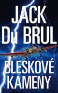 Du Brul Jack: Bleskové kameny