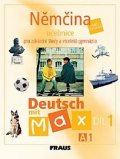 kolektiv autorů: Deutsch mit Max A1/díl 1 - učebnice