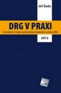 Šedo Jiří: DRG v praxi