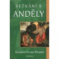 Prophet Elizabeth Clare: Setkání s anděly