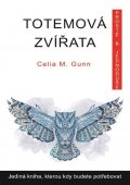 Gunnová Celia M.: Totemová zvířata prostě a jednoduše