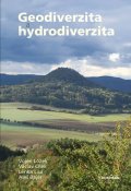 Cílek Václav: Geodiverzita a hydrodiverzita