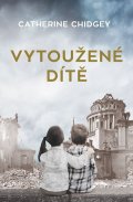 Chidgey Catherine: Vytoužené dítě