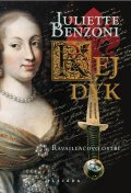 Benzoniová Juliette: Rej dýk 2 - Ravaillacovo ostří