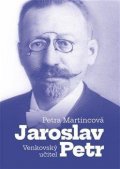 Martincová Petra: Venkovský učitel Jaroslav Petr