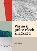 : Vážím si práce všech značkařů - Zápisky z cest