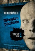 Šulc Viktorín: Monstru podoben - Panoptikum sexuálních vražd 3.
