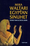 Waltari Mika: Egypťan Sinuhet