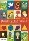 Oberthür Rainer: Obrazy života - život v obrazech