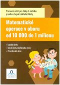 Fraňková Tereza: Matematika 4 - Počítáme do 1 000 000 - Pracovní sešit