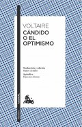 Voltaire: Candido O El Optimismo