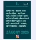 neuveden: Zákony I/A 2025 Daňové zákony - ZDP, DPH, daňový řád, silniční daň, daň z n
