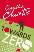 Christie Agatha: Towards Zero