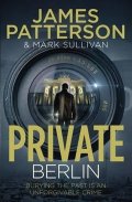Patterson James: Private Berlin : (Private 5)