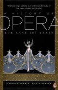 Parker Robert B.: A History of Opera