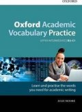 Moore Julia: Oxford Academic Vocabulary Practice Upper Intermediate B2-C1 with Key
