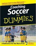 Bach Greg: Coaching Soccer For Dummies