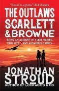 Stroud Jonathan: The Outlaws Scarlett and Browne