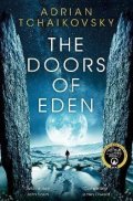 Tchaikovsky Adrian: The Doors of Eden
