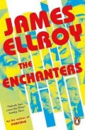 Ellroy James: The Enchanters