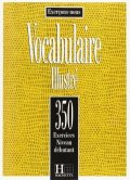 kolektiv autorů: 350 Exercices de vocabulaire niveau débutant Livre