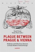 Černý Karel: Plague between Prague and Vienna