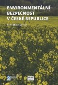 Martinovský Petr: Environmentální bezpečnost v České republice