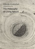 Kratochvíl Zdeněk: The Philosophy of Living Nature