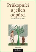 Pospíšil Ctirad Václav: Průkopníci a jejich odpůrci - Světová katolická teologie 1871-1910 a evoluč