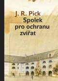 Pick J. R.: Spolek pro ochranu zvířat