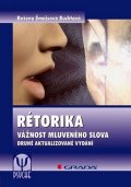 Šmajsová Buchtová Božena: Rétorika-Vážnost mluveného slova 2. vyd