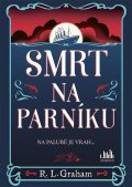Graham R. L.: Smrt na parníku