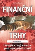 Rejnuš Oldřich: Finanční trhy - Učebnice s programem na generování cvičných testů