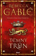 Gablé Rebecca: Temný trůn