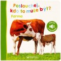 neuveden: Poslouchej, kdo to může být? Farma
