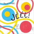 Tullet Hervé: Jééé!