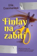 Cosimanová Elle: Finlay na zabití