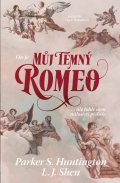 Huntington Parker S.: Můj temný Romeo