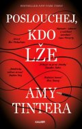 Tintera Amy: Poslouchej, kdo lže