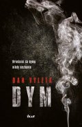 Vyleta Dan: Dym - Hriešnici sa dymu nikdy nezbavia