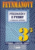 Feynman Richard Phillips: Feynmanovy přednášky z fyziky 3/3