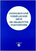 Keblová Alena: Integrované vzdělávání dětí se zrakovým postižením