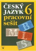 Rozmarynová, Šneiderová: Český jazyk 6 - pracovní sešit