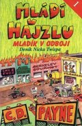 Payne C. D.: Mládí v hajzlu 1 - Mladík v odboji