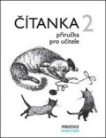 kolektiv autorů: Čítanka 2 - příručka pro učitele - 2. ročník