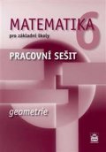 Boušková Jitka: Matematika 6 pro základní školy - Geometrie - Pracovní sešit